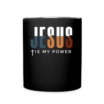 Jesus is my power - Jesus Christ - Christ - Full Colour Mug - black - Front