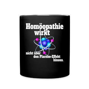 Homöopathie Wirkt Nicht Über Placeboeffekt Hinaus - Tasse einfarbig - Schwarz - Vorne