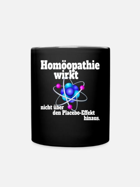 Homöopathie Wirkt Nicht Über Placeboeffekt Hinaus - Tasse einfarbig - Schwarz