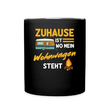 Zuhause ist wo mein Wohnwagen steht - Camping - Tasse einfarbig - Schwarz - Vorne