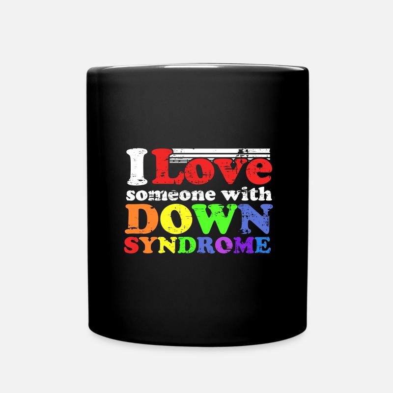 Ich liebe jemandem mit Down Syndrom - Tasse einfarbig - Schwarz