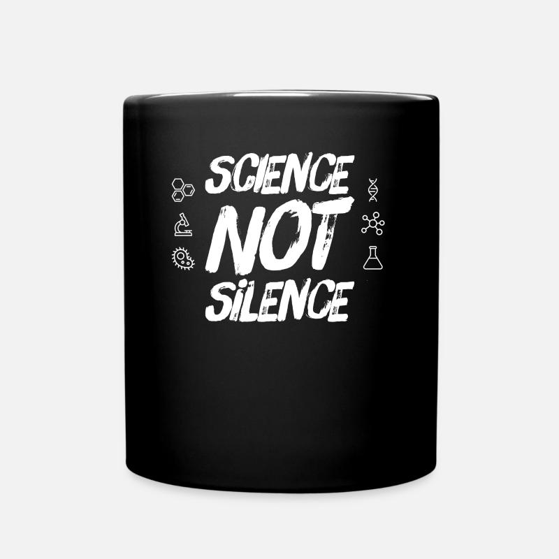 Science not Silence Rettet die Welt - Tasse einfarbig - Schwarz