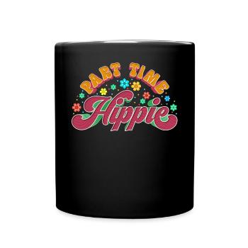 Part Time Hippie - Part Time Hippie Flower Children - Full Colour Mug - black - Front