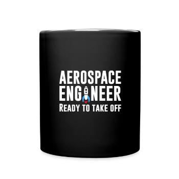 Ingénieur en aérospatiale - prêt à partir - Mug uni - noir - Devant