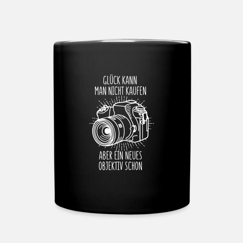 Geschenk Hobbyfotograf Objektiv Kamera Spruch - Tasse einfarbig - Schwarz