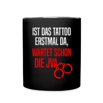 Tätowiert Kriminell Tattoos JVA Knast Lustig - Tasse einfarbig - Schwarz - Vorne