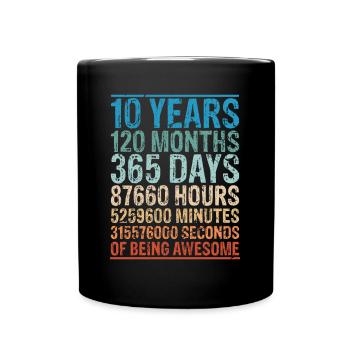 10 Jahre alt 10. Geburtstag 120 Monate - Tasse einfarbig - Schwarz - Vorne