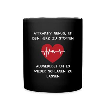Herz stoppen Pflegekraft Attraktiv - Tasse einfarbig - Schwarz - Vorne