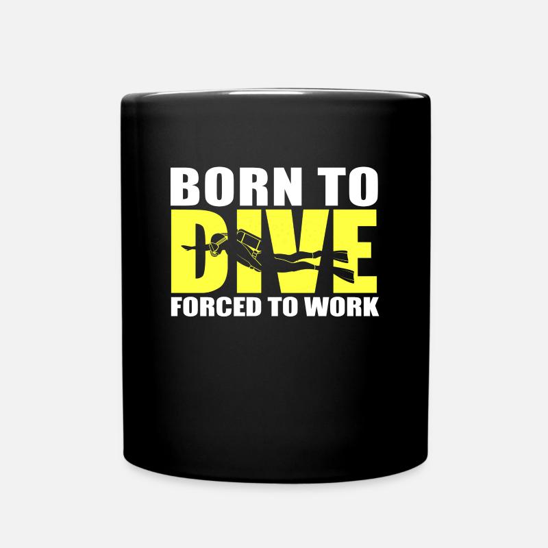 Born To Dive, Forced To Work Scuba Diver - Full Colour Mug - black