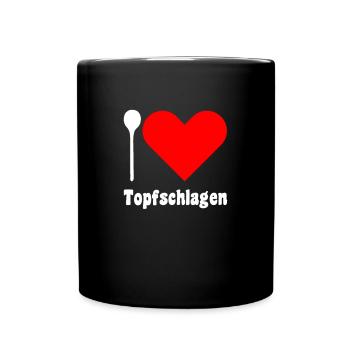 I Love Topfschlagen Topf schlagen - Tasse einfarbig - Schwarz - Vorne