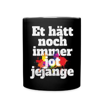 Et Hätt Toujours Jot Jejange Kölsch Cologne - Mug uni - noir - Devant