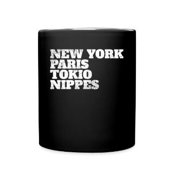 Nippes Paris Tokio New York Heimat Köln Viertel - Tasse einfarbig - Schwarz - Vorne