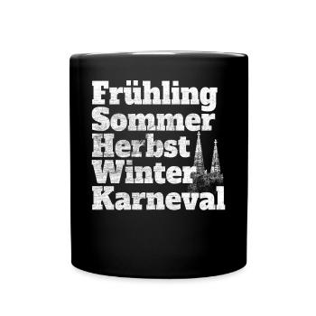 Karneval Fünfte Jahreszeit Kölsch Fastelovend Köln - Tasse einfarbig - Schwarz - Vorne