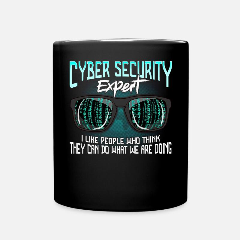 Cyber Security Hacker Hacken IT Sicherheit Lustig - Tasse einfarbig - Schwarz