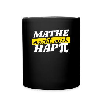 Mathe Macht Mich Happy - Mathe Spruch Geschenk - Tasse einfarbig - Schwarz - Vorne