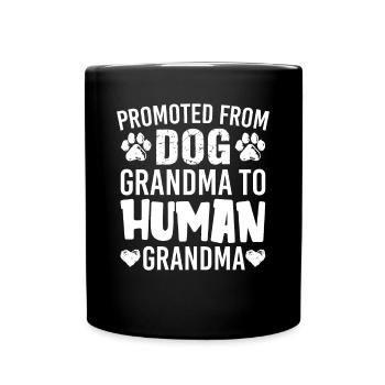 Promoted From Dog Grandma To Human Grandma Funny - Mug uni - noir - Devant