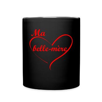 ma belle mère - Tasse einfarbig - Schwarz - Vorne