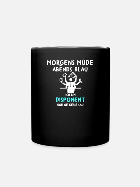 Dispo Disponent disponieren beruf geschenk - Tasse einfarbig - Schwarz