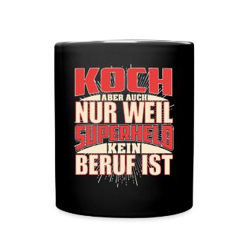 Koch Superheld - Tasse einfarbig - Schwarz - Vorne