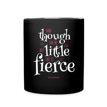 Though She Be But Little She Is Fierce Shakespeare - Full Colour Mug - black - Front