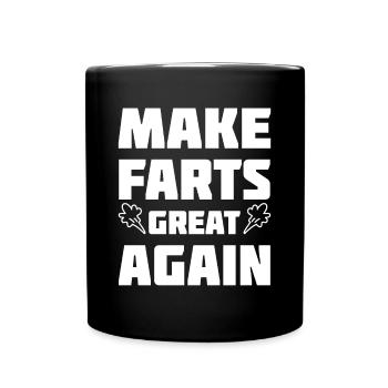 Make Farts great again Furzen Pupsen Sprüche Witze - Tasse einfarbig - Schwarz - Vorne