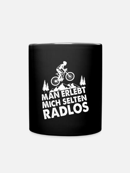 Man Erlebt Mich Selten Radlos - Tasse einfarbig - Schwarz