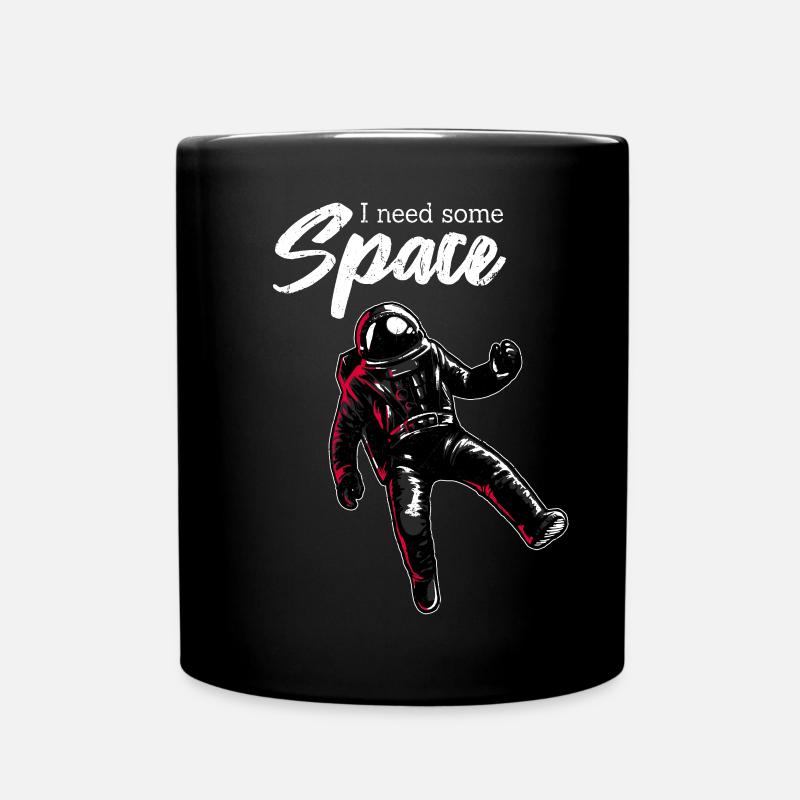 J'ai besoin d'espace | Avec un astronaute dans l'espace - Mug uni - noir