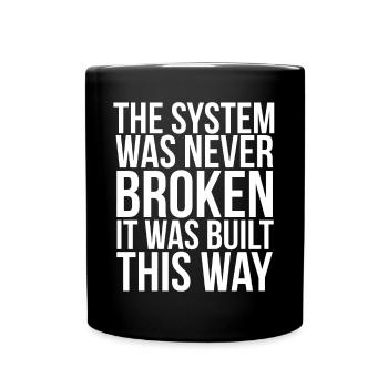 Anarchist Anarchismus Anarchie Sprüche System - Tasse einfarbig - Schwarz - Vorne