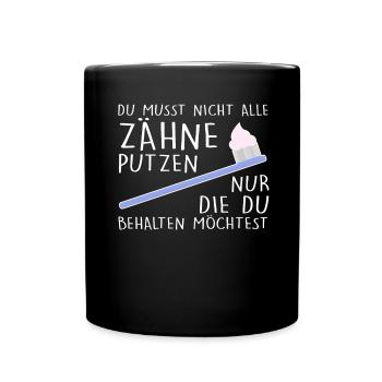 Zahnarzt Zahnärztin - Tasse einfarbig - Schwarz - Vorne