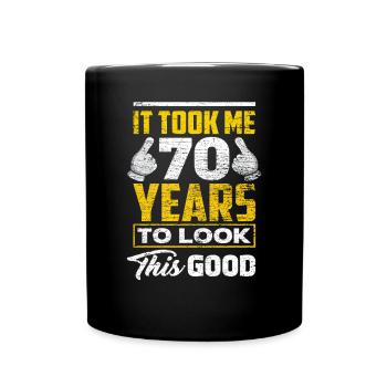 Geburtstag 70 Jahre - Tasse einfarbig - Schwarz - Vorne