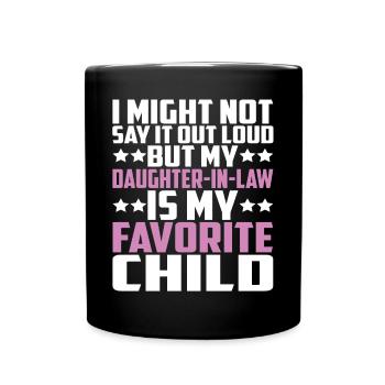 Ma belle-fille est mon enfant préféré drôle - Mug uni - noir - Devant