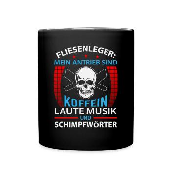 Fliesenleger Spruch - Tasse einfarbig - Schwarz - Vorne