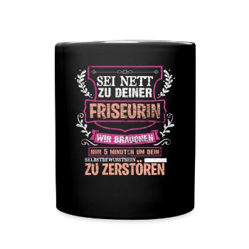 Friseurin - Tasse einfarbig - Schwarz - Vorne