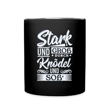 Stark durch Knödel - Tasse einfarbig - Schwarz - Vorne