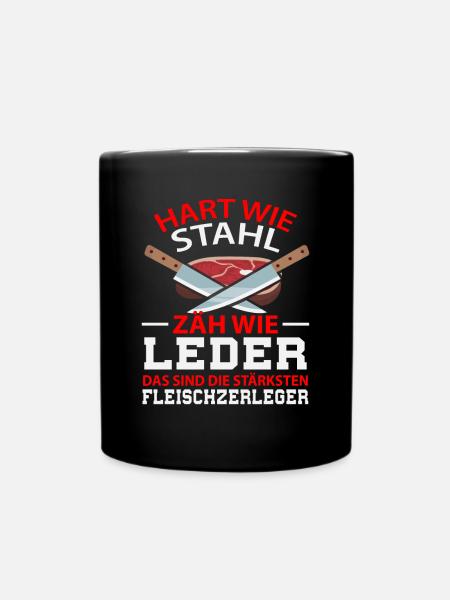 Fleischer Spruch - Tasse einfarbig - Schwarz