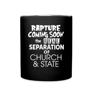 Le ravissement à venir La véritable séparation de l'Église - Mug uni - noir - Devant