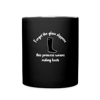 Forget the glass slippers, these ... - Full Colour Mug - black - Front