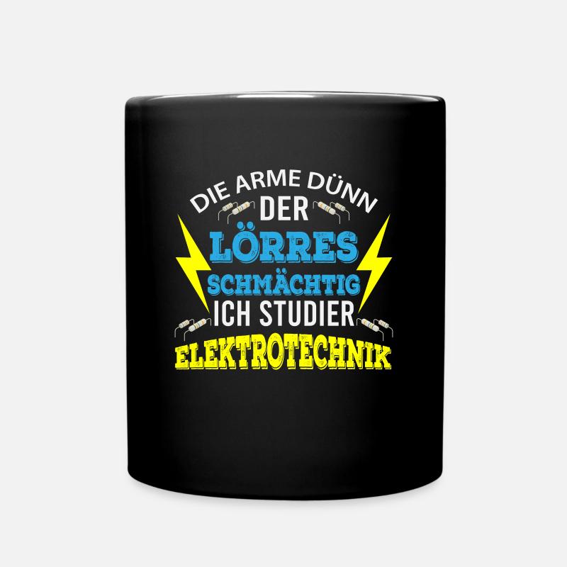 E-Technik Student Geschenk - Tasse einfarbig - Schwarz