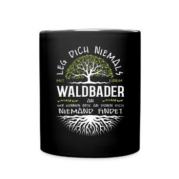 Wald Waldbaden Natur Baum Shinrin-Yoku Geschenk - Tasse einfarbig - Schwarz - Vorne