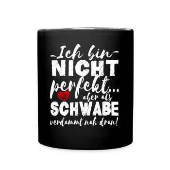 Schwäbisch Schwabe lustig - Tasse einfarbig - Schwarz - Vorne