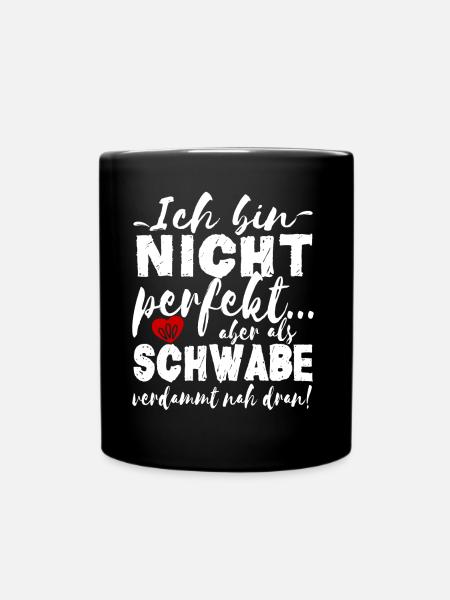 Schwäbisch Schwabe lustig - Tasse einfarbig - Schwarz