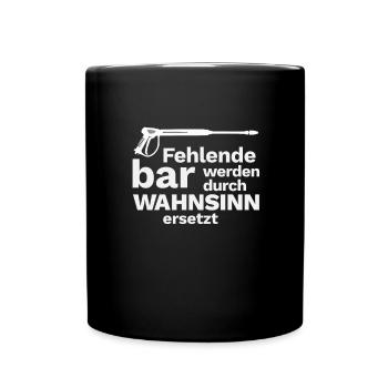 Hochdruckreiniger Dampfstrahler Lustiger Spruch - Tasse einfarbig - Schwarz - Vorne