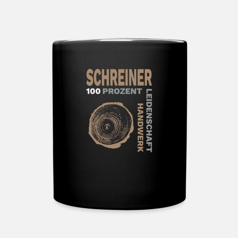 Schreiner Zimmerer Tischler Drechsler Geschenk - Tasse einfarbig - Schwarz