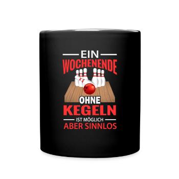 Kegel Wochenende - Tasse einfarbig - Schwarz - Vorne
