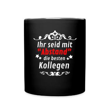 you are the best colleagues by far - Full Colour Mug - black - Front