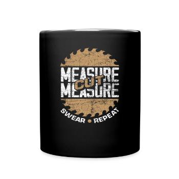 Charpentier, mesurer, jurer - Mug uni - noir - Devant