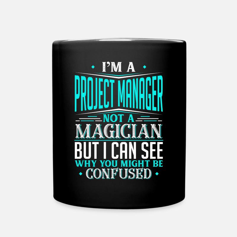 Je suis un chef de projet pas un magicien mais je peux - Mug uni - noir