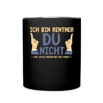 Rentner - Ich Bin Rentner - Tasse einfarbig - Schwarz - Vorne