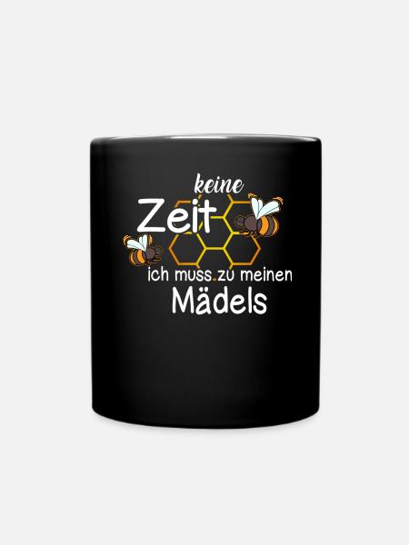 Keine Zeit ich muss zu meinen Mädels - Tasse einfarbig - Schwarz