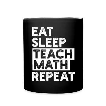 Math Teacher Mathematics - Full Colour Mug - black - Front